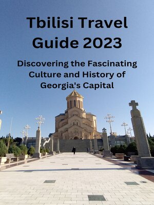 cover image of Tbilisi travel guide 2023